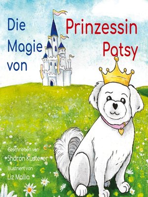 cover image of Die Magie von Prinzessin Patsy